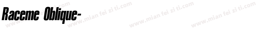 Raceme Oblique字体转换